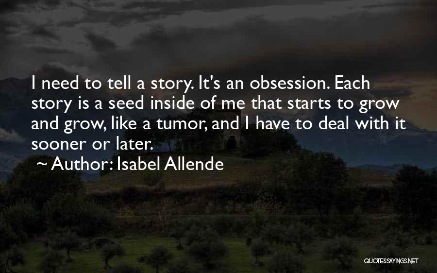 Obsession With Me Quotes By Isabel Allende