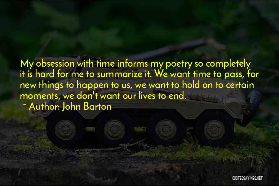 Obsession With Me Quotes By John Barton