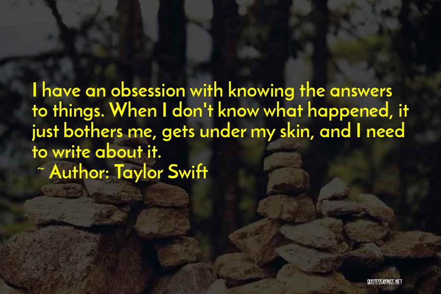 Obsession With Me Quotes By Taylor Swift