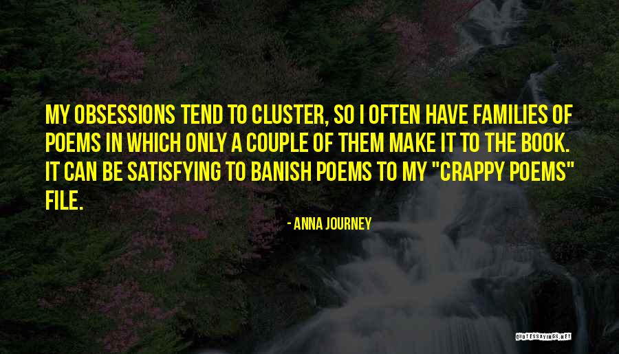 Obsessions Quotes By Anna Journey