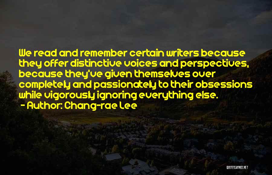 Obsessions Quotes By Chang-rae Lee