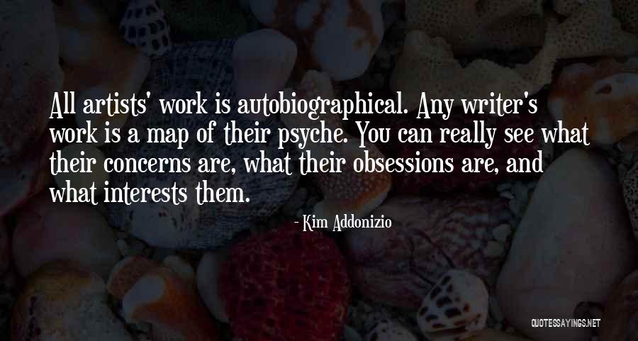 Obsessions Quotes By Kim Addonizio