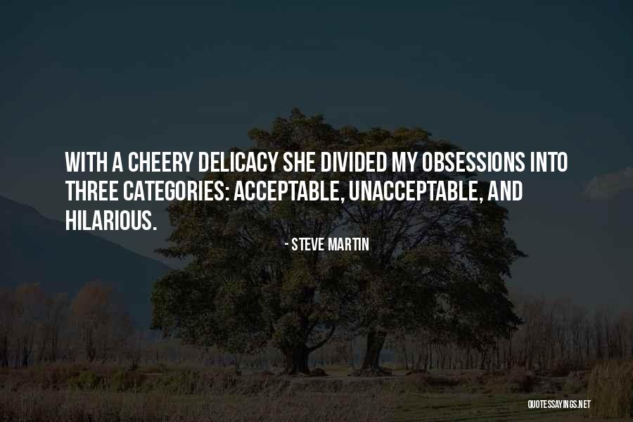 Obsessions Quotes By Steve Martin