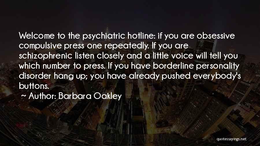 Obsessive Compulsive Personality Disorder Quotes By Barbara Oakley