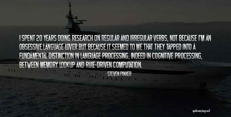 Obsessive Ex Quotes By Steven Pinker