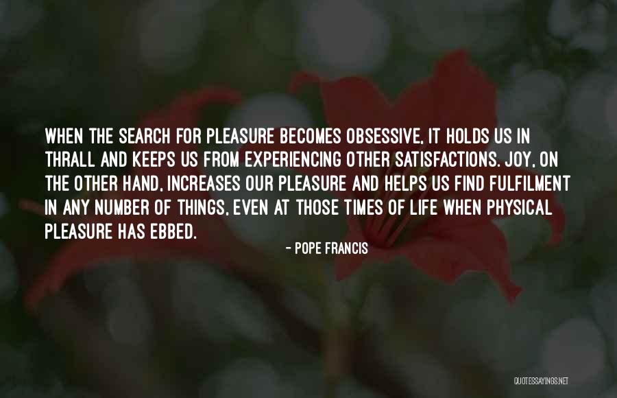 Obsessive Love Quotes By Pope Francis Obsessive Love Quotes By Pope Francis