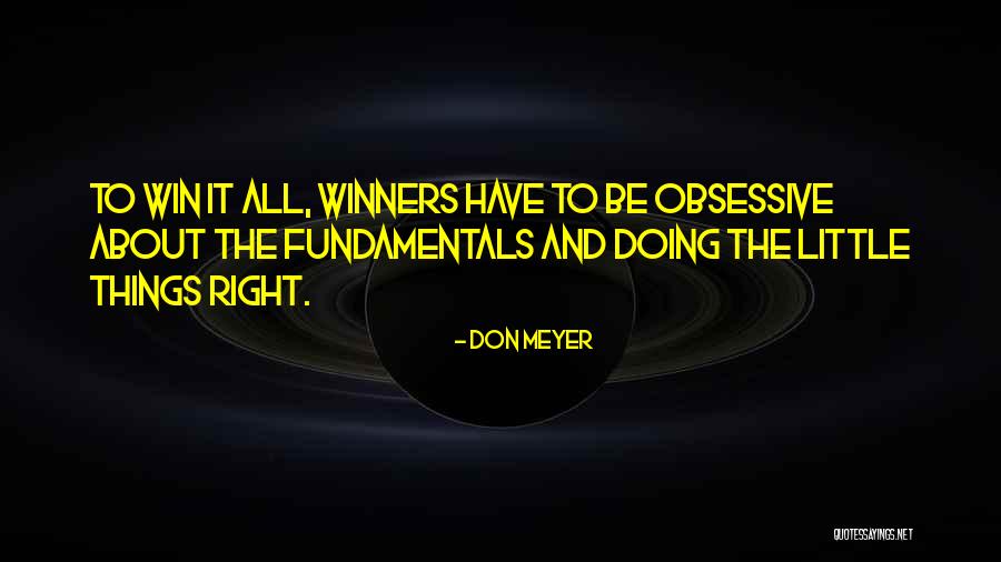 Obsessive Quotes By Don Meyer