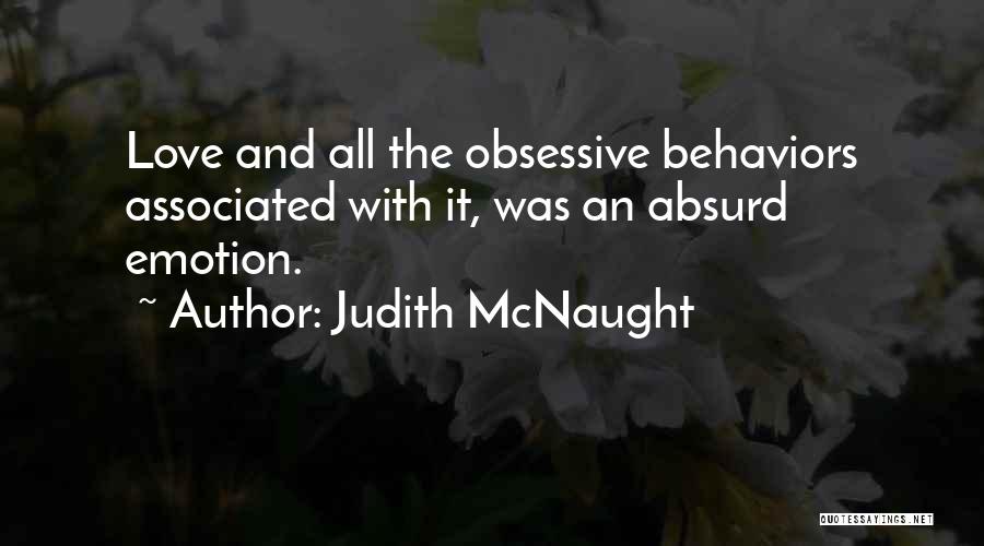 Obsessive Quotes By Judith McNaught