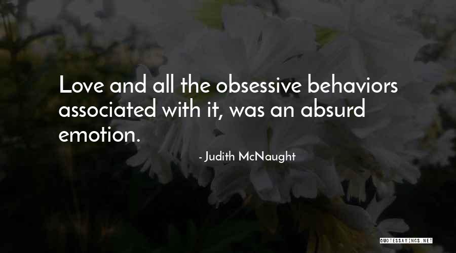 Obsessive Quotes By Judith McNaught