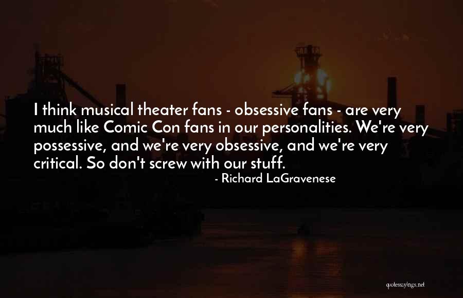 Obsessive Quotes By Richard LaGravenese