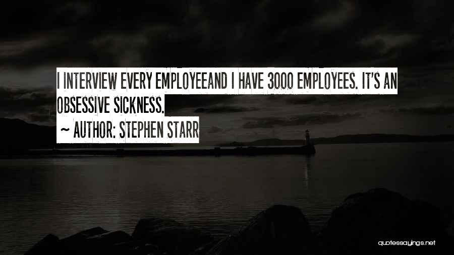 Obsessive Quotes By Stephen Starr