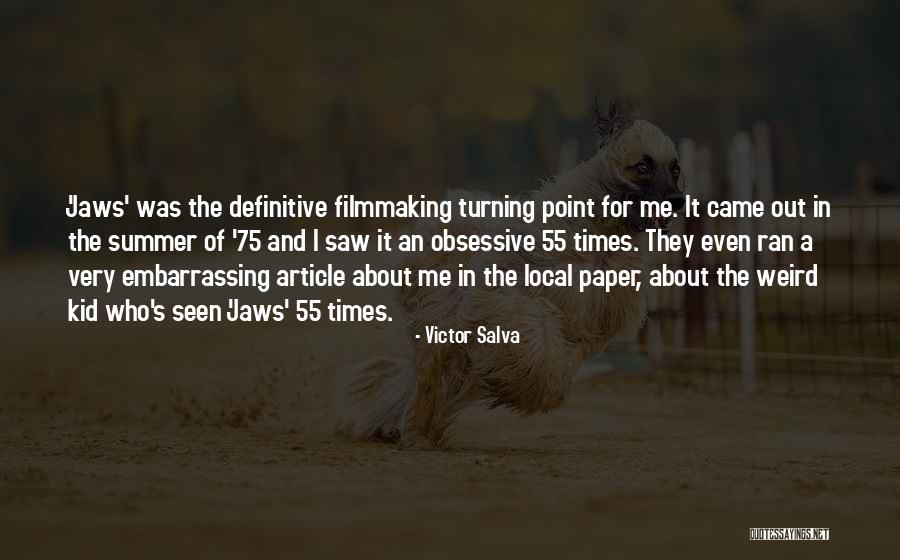 Obsessive Quotes By Victor Salva