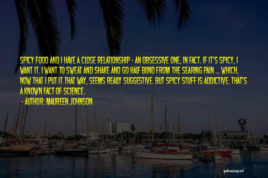Obsessive Relationship Quotes By Maureen Johnson