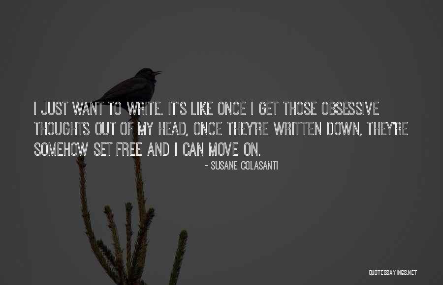 Obsessive Thoughts Quotes By Susane Colasanti Obsessive Thoughts Quotes By Susane Colasanti