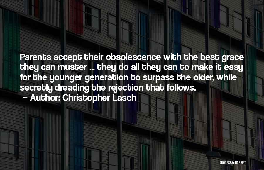 Obsolescence Quotes By Christopher Lasch