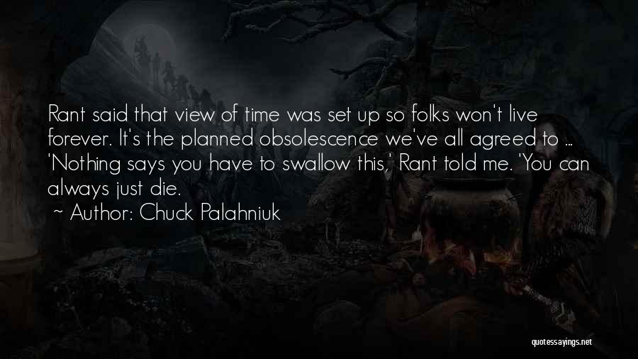 Obsolescence Quotes By Chuck Palahniuk