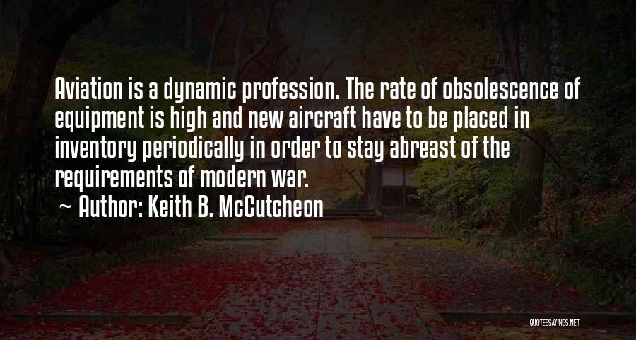 Obsolescence Quotes By Keith B. McCutcheon