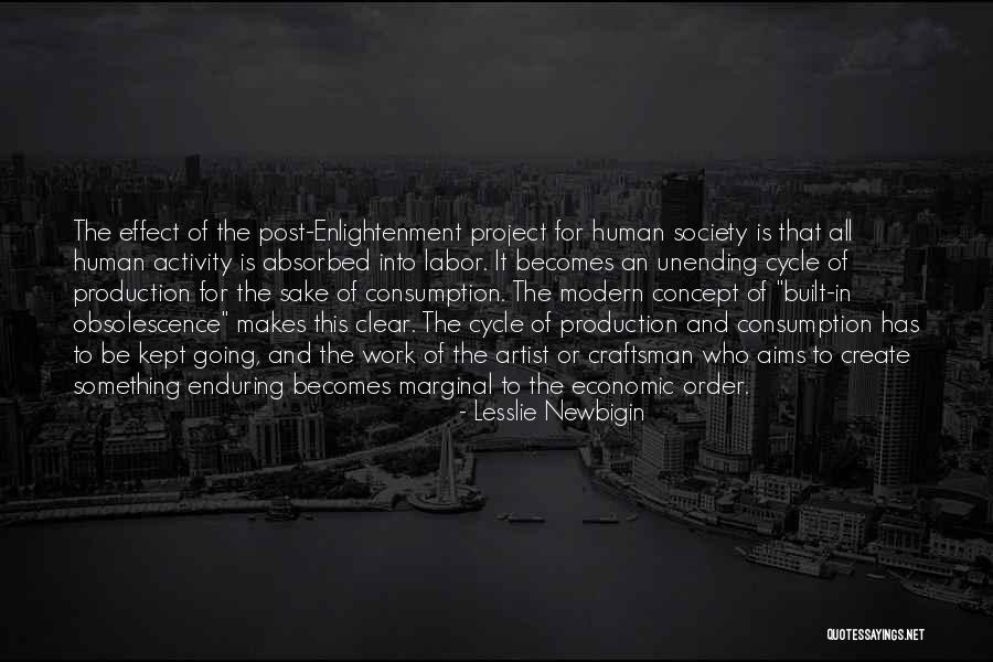 Obsolescence Quotes By Lesslie Newbigin