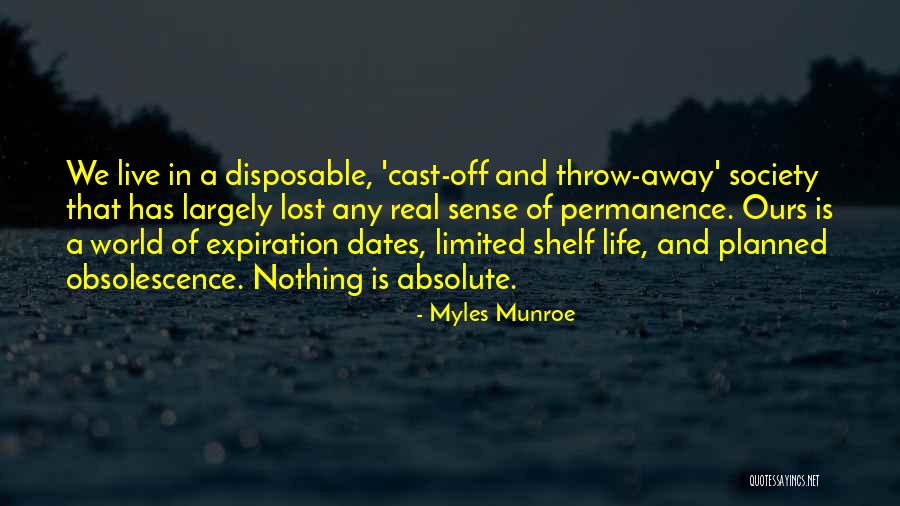 Obsolescence Quotes By Myles Munroe