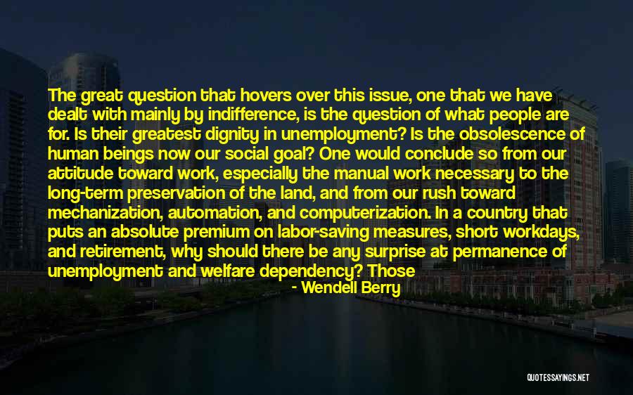 Obsolescence Quotes By Wendell Berry