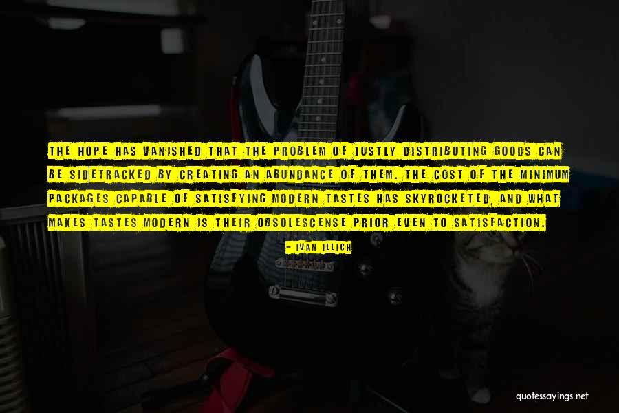 Obsolescense Quotes By Ivan Illich Obsolescense Quotes By Ivan Illich