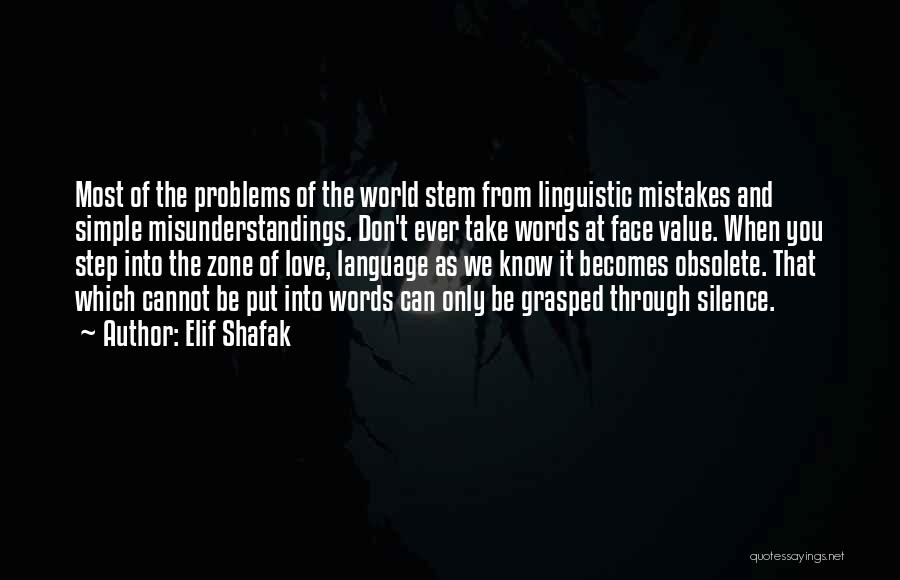 Obsolete Love Quotes By Elif Shafak