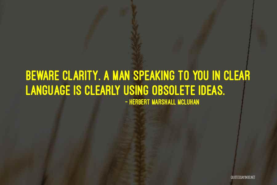 Obsolete Man Quotes By Herbert Marshall Mcluhan Obsolete Man Quotes By Herbert Marshall Mcluhan
