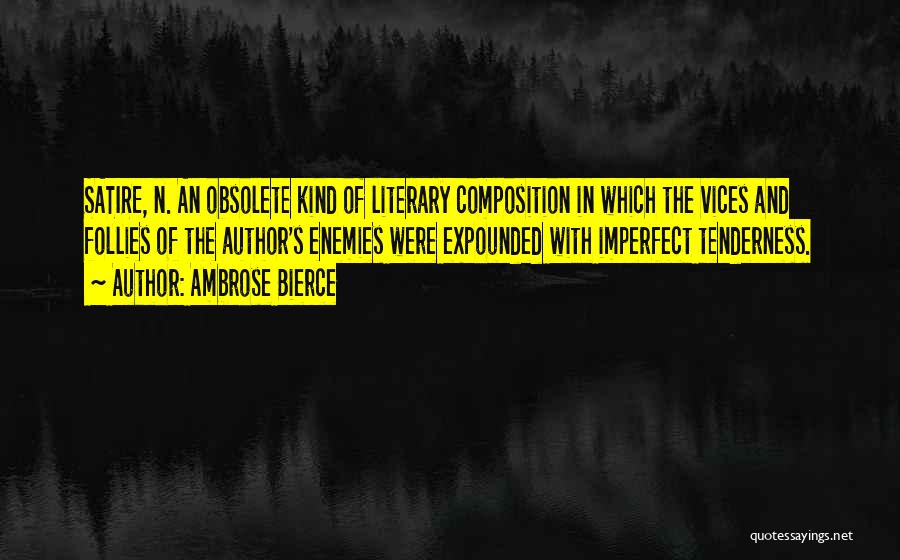 Obsolete Quotes By Ambrose Bierce
