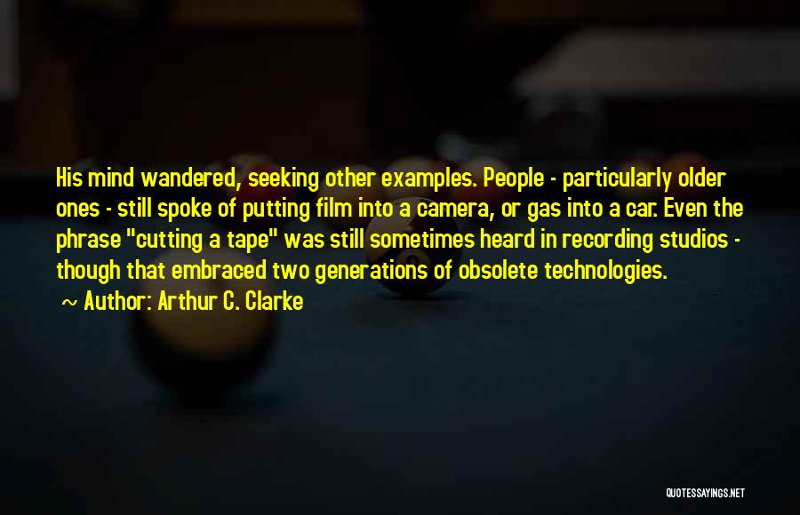 Obsolete Quotes By Arthur C. Clarke