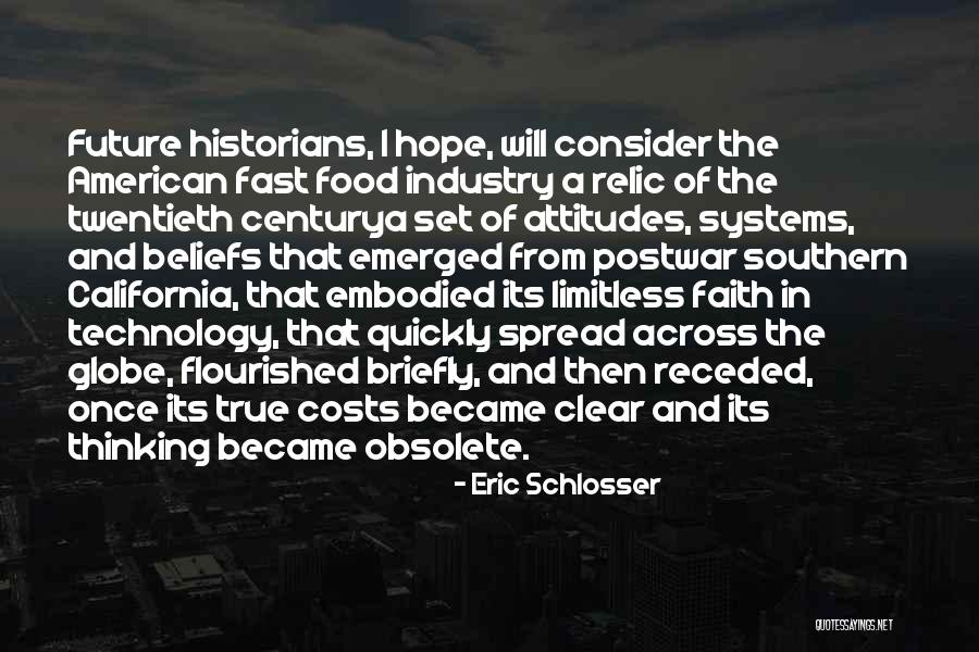 Obsolete Quotes By Eric Schlosser Obsolete Quotes By Eric Schlosser