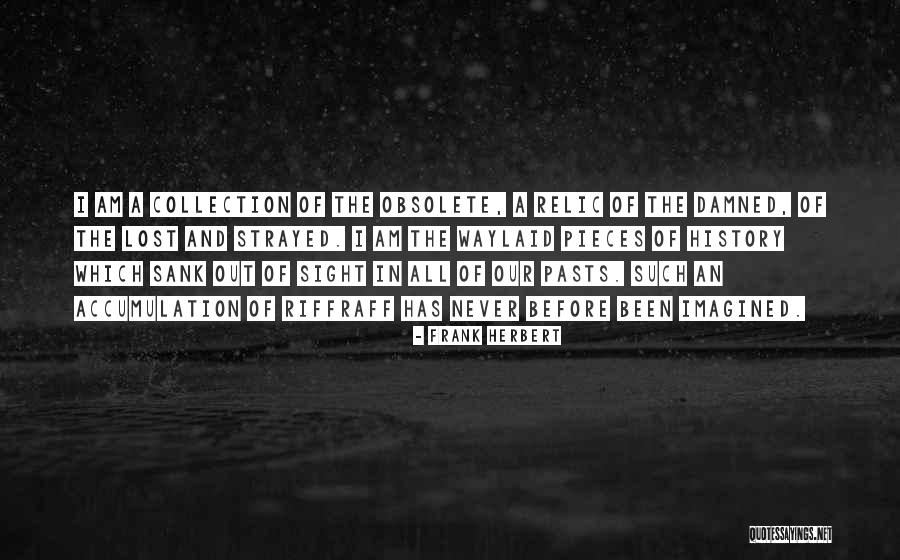 Obsolete Quotes By Frank Herbert Obsolete Quotes By Frank Herbert