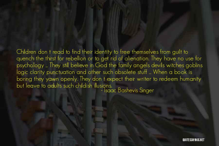 Obsolete Quotes By Isaac Bashevis Singer