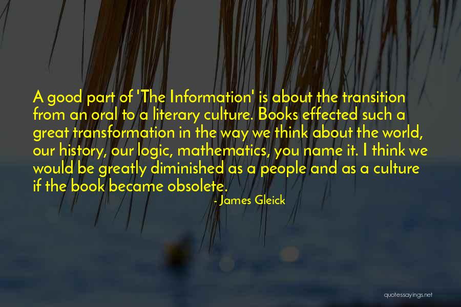 Obsolete Quotes By James Gleick Obsolete Quotes By James Gleick