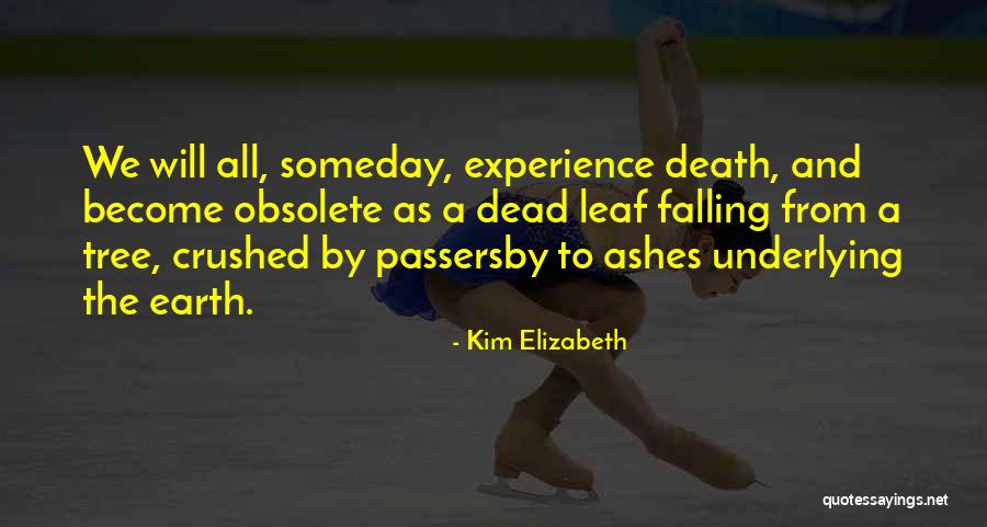 Obsolete Quotes By Kim Elizabeth Obsolete Quotes By Kim Elizabeth
