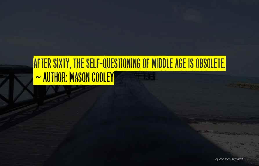 Obsolete Quotes By Mason Cooley