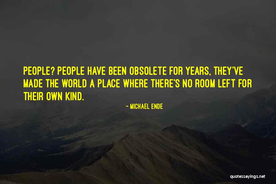 Obsolete Quotes By Michael Ende Obsolete Quotes By Michael Ende