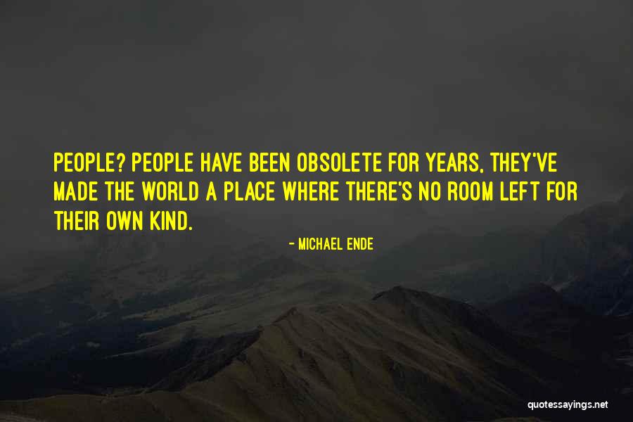 Obsolete Quotes By Michael Ende