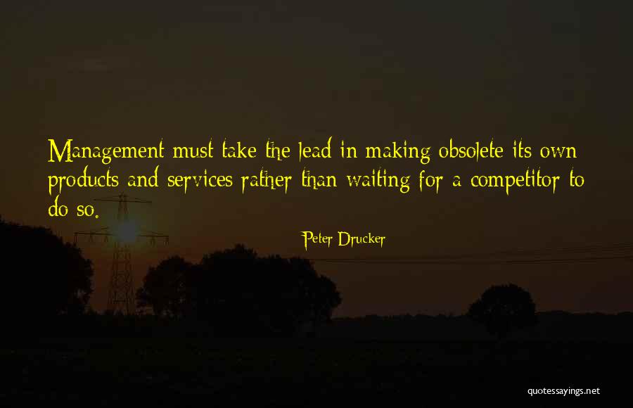 Obsolete Quotes By Peter Drucker Obsolete Quotes By Peter Drucker