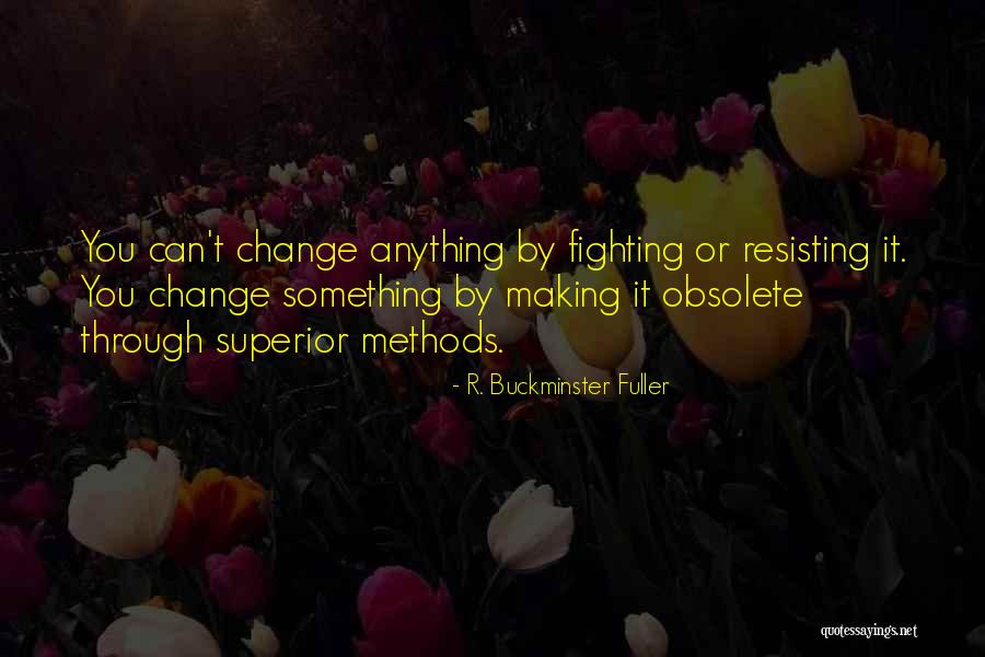 Obsolete Quotes By R. Buckminster Fuller Obsolete Quotes By R. Buckminster Fuller
