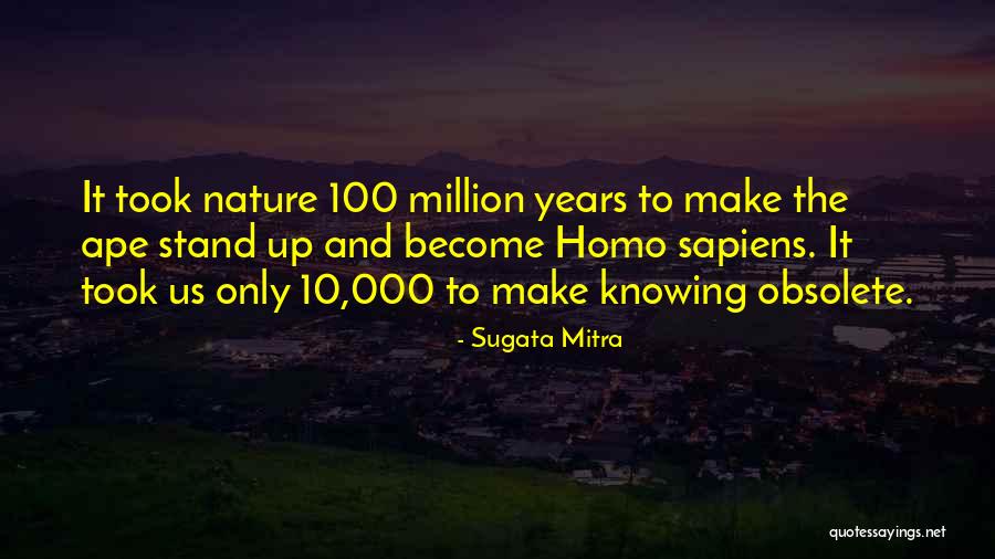 Obsolete Quotes By Sugata Mitra Obsolete Quotes By Sugata Mitra