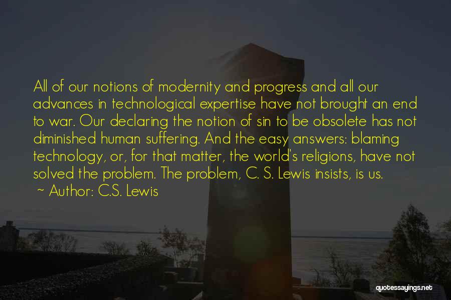 Obsolete Technology Quotes By C.S. Lewis