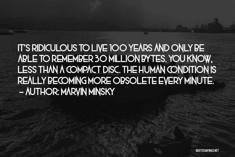 Obsolete Technology Quotes By Marvin Minsky