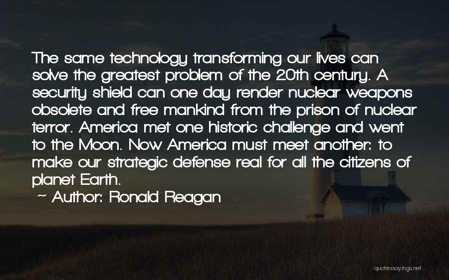 Obsolete Technology Quotes By Ronald Reagan