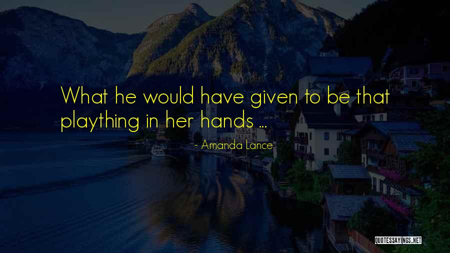 Obssession Quotes By Amanda Lance Obssession Quotes By Amanda Lance