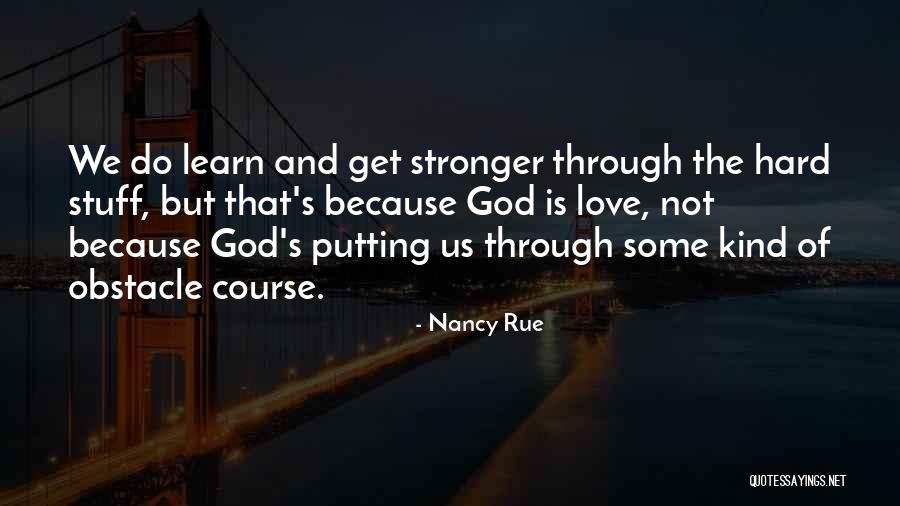 Obstacle Course Quotes By Nancy Rue Obstacle Course Quotes By Nancy Rue