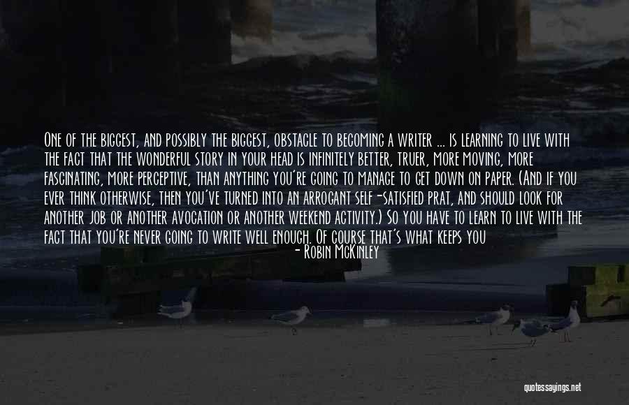 Obstacle Course Quotes By Robin McKinley Obstacle Course Quotes By Robin McKinley