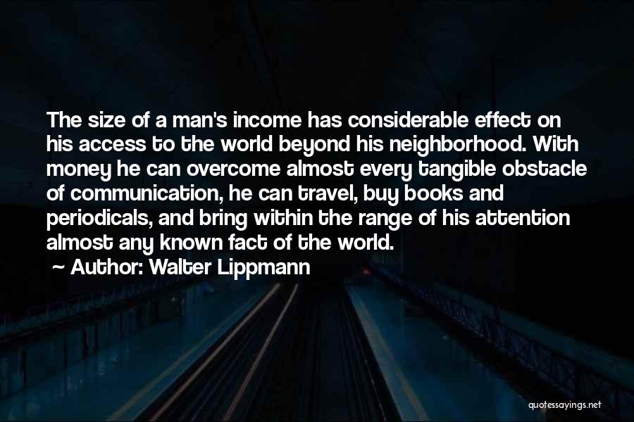 Obstacle Quotes By Walter Lippmann