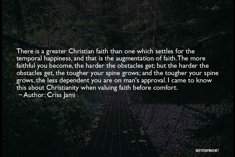 Obstacles And God Quotes By Criss Jami