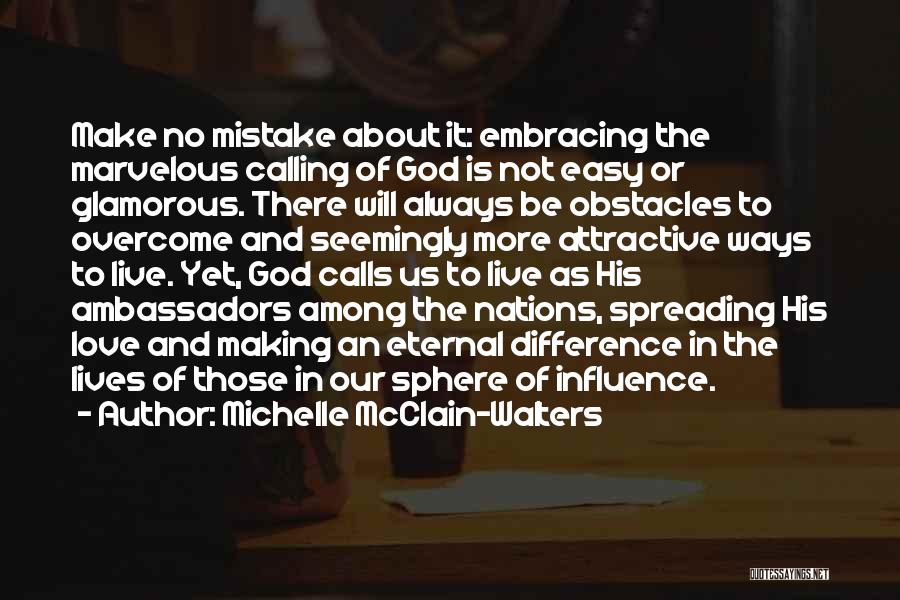 Obstacles And God Quotes By Michelle McClain-Walters