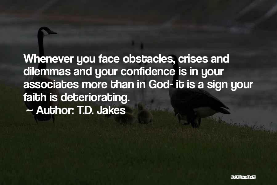 Obstacles And God Quotes By T.D. Jakes